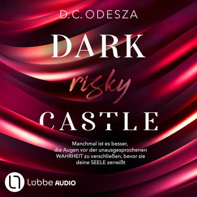 DARK risky CASTLE - Dark Castle, Teil 6 (Ungekürzt) by D. C. Odesza
