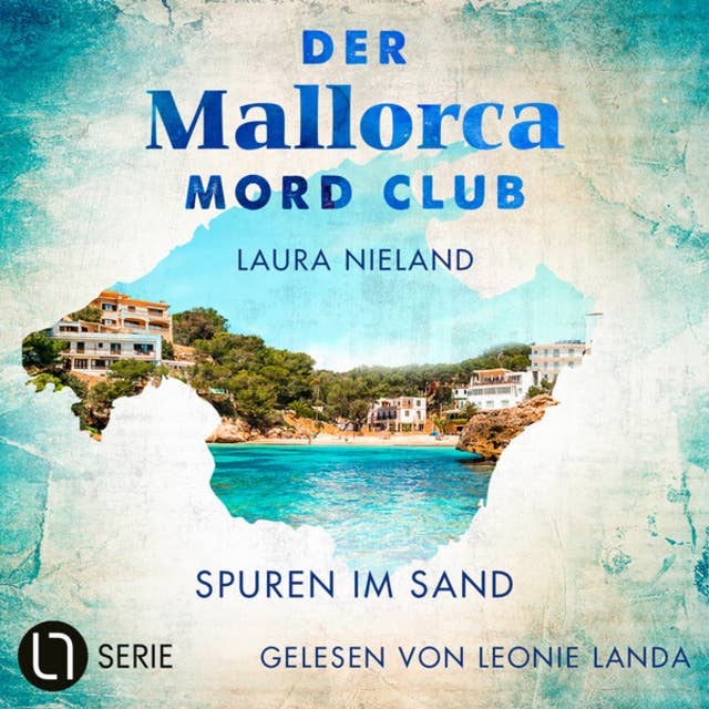 Spuren im Sand - Der Mallorca Mord Club, Folge 2 (Ungekürzt)