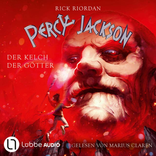 Percy Jackson, Teil 6 Der Kelch der Götter (Gekürzt) Hörbuch Rick Riordan ISBN