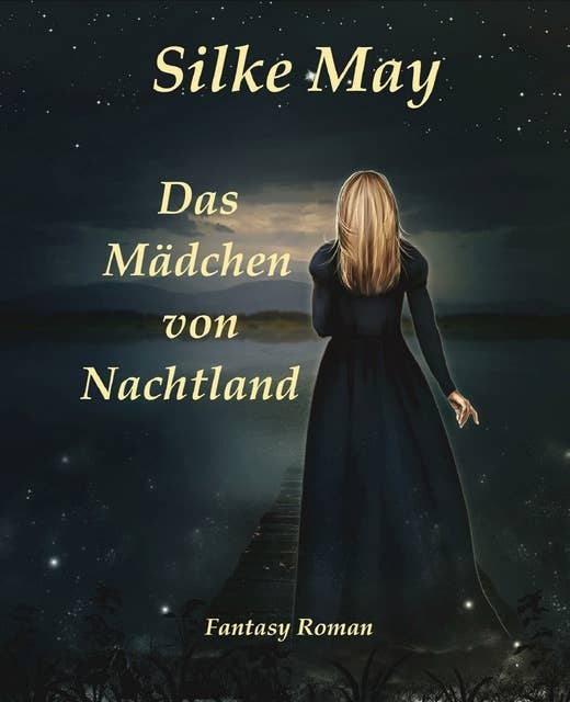 Das Mädchen von Nachtland: Fantasy - Roman