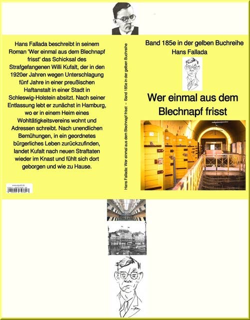 Hans Fallada: Wer einmal aus dem Blechnapf frisst – Band 185e in der gelben Buchreihe – bei Jürgen Ruszkowski: Band 185e in der gelben Buchreihe