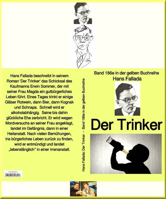 Hans Fallada: Der Trinker – Band 186e in der gelben Buchreihe – bei Jürgen Ruszkowski: Band 186e in der gelben Buchreihe