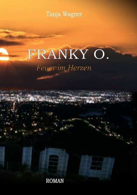 Franky O.: Feuer im Herzen