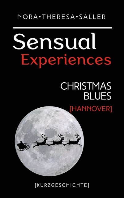 Sensual Experiences: Christmas Blues
