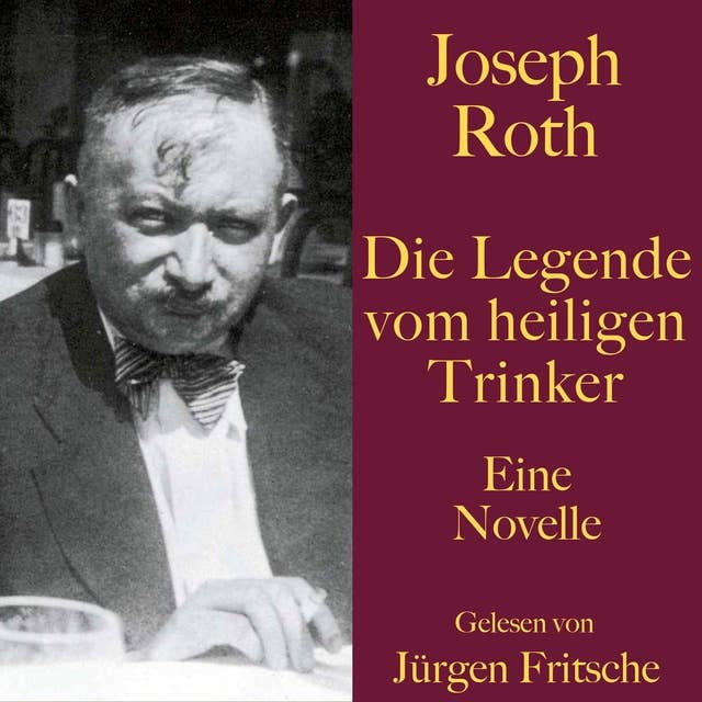 Die Legende vom heiligen Trinker