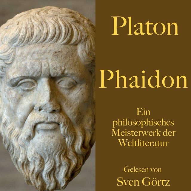 Phaidon: Ein philosophisches Meisterwerk der Weltliteratur