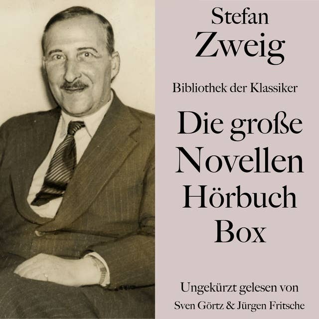 Stefan Zweig: Die große Novellen Hörbuch Box: Bibliothek der Klassiker