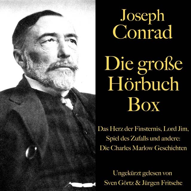 Joseph Conrad: Die große Hörbuch Box: Das Herz der Finsternis, Lord Jim, Spiel des Zufalls  und andere: Die Charles Marlow Geschichten