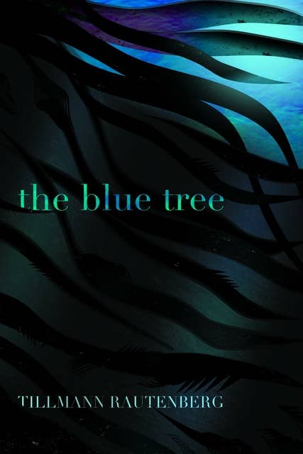 The Blue Tree