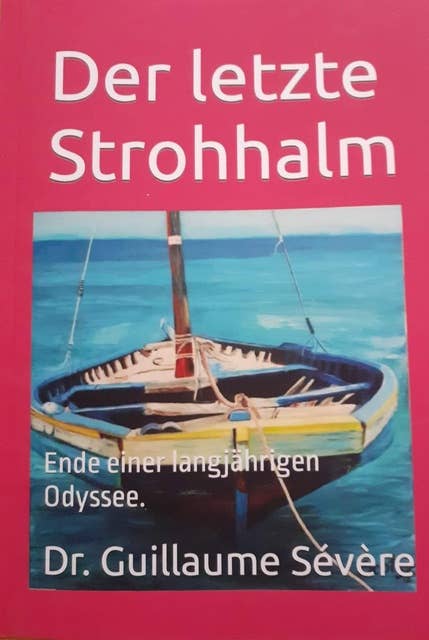 Der letzte Strohhalm.: Ende einer langjährigen Odyssee.