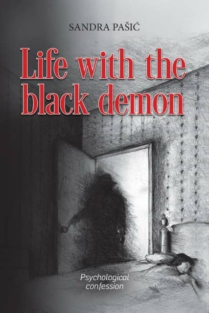 Life with the black demon: Psychological confession