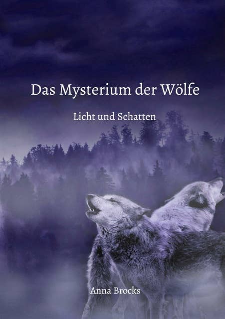 Das Mysterium der Wölfe: Licht und Schatten