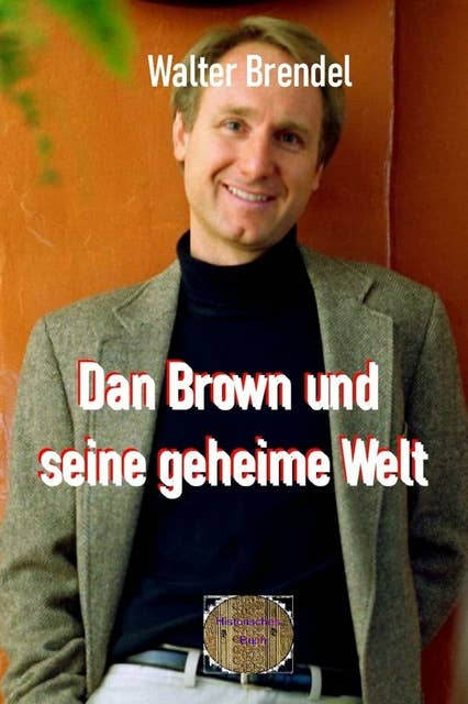 Dan Brown und seine geheime Welt: Erfolg durch Verschwörungstheorien