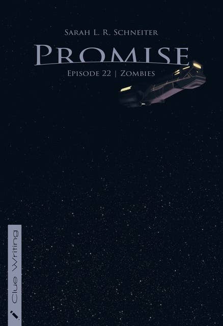 Promise: Episode 22: Zombies