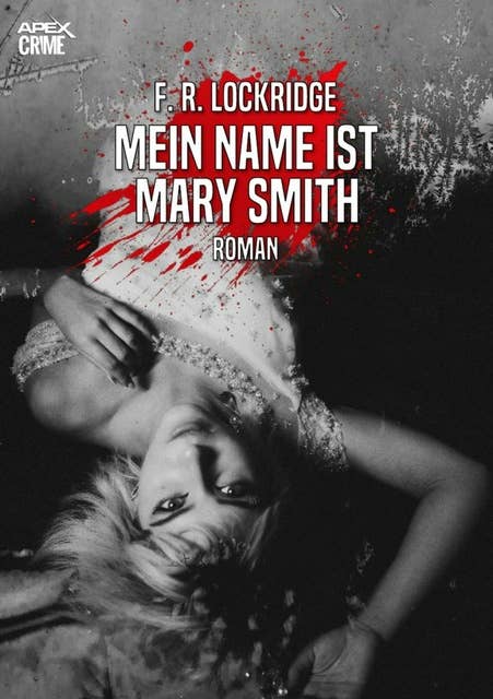 MEIN NAME IST MARY SMITH: Der Krimi-Klassiker!