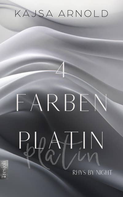 4 Farben Platin: Rhys by night