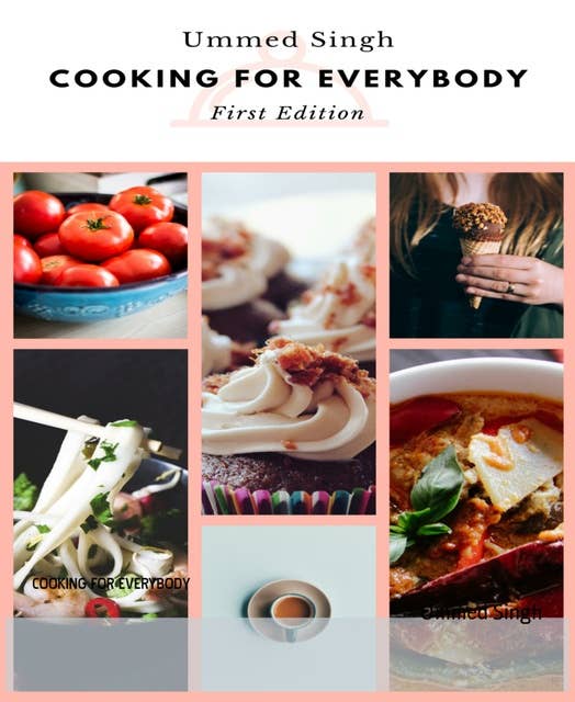 COOKING FOR EVERYBODY: COOKING