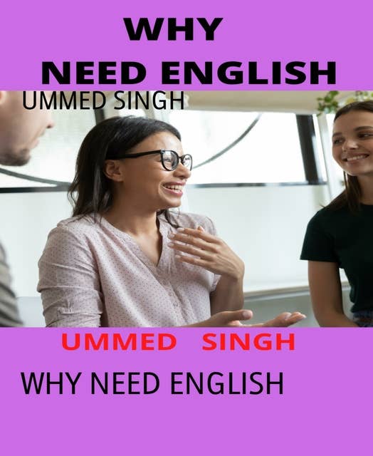 WHY NEED ENGLISH: Speaking English