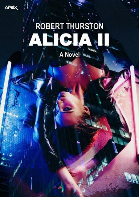 ALICIA II (English Edition): The science fiction classic!