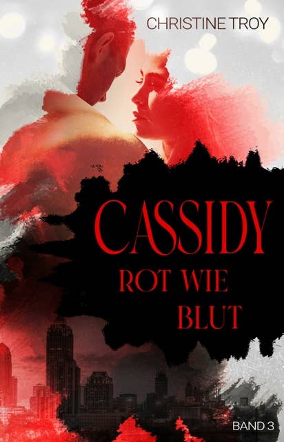 Cassidy: Rot wie Blut