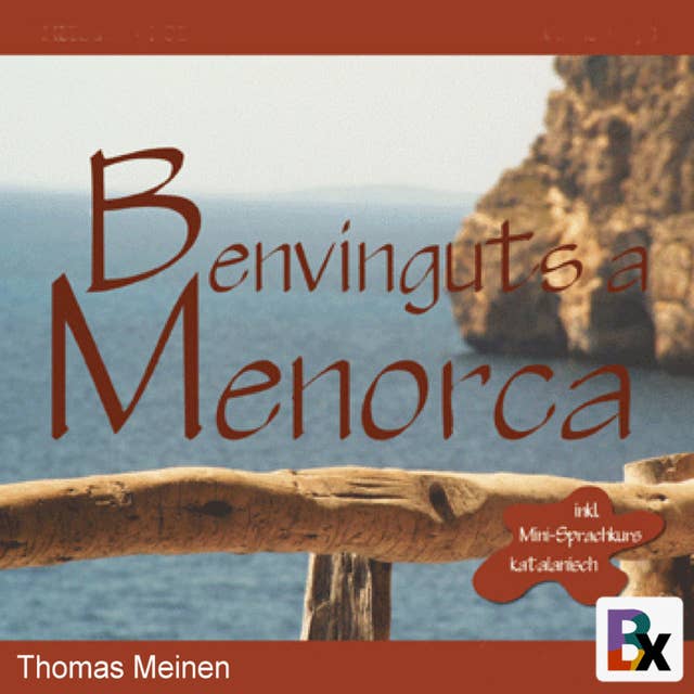 Benvinguts a Menorca: inkl. Mini-Sprachkurs