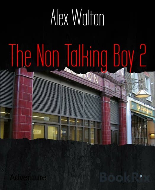 The Non Talking Boy 2