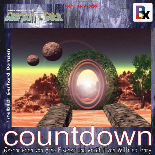 Romanvertonung GAARSON-GATE 001: countdown - Kapitel 2: Schöne neue Welt: Die Katastrophe beginnt!