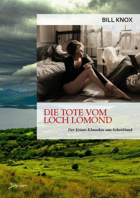 DIE TOTE VOM LOCH LOMOND: Der Krimi-Klassiker aus Schottland!