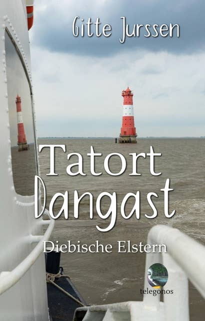 Tatort Dangast: Diebische Elstern