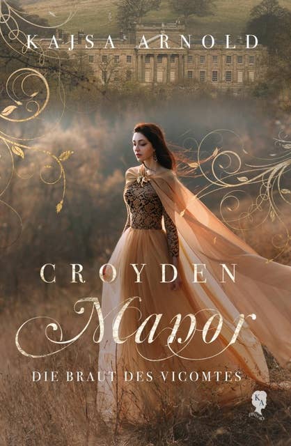 Croyden Manor - Die Braut des Vicomtes: Teil 5