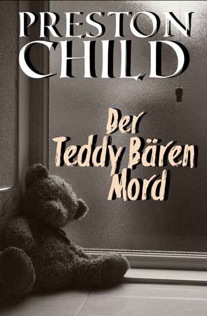 Der Teddy-Bären-Mord