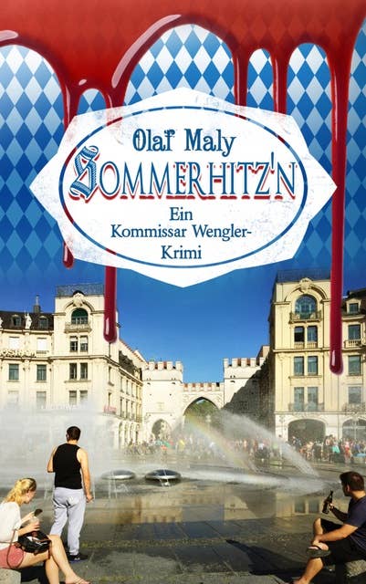 Sommerhitz'n: Ein Kommissar Wengler Krimi