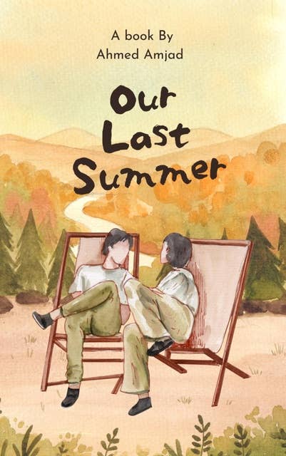 Our Last Summer: Making Every Moment Count
