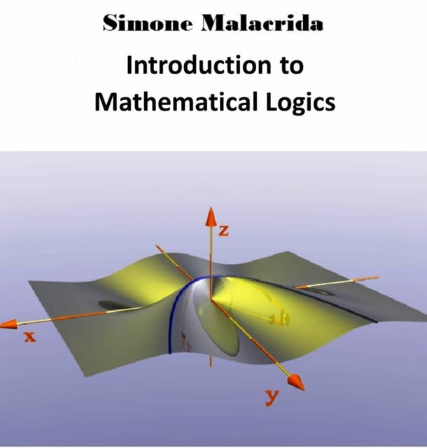 Introduction to Mathematical Logics