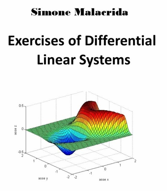 Exercises of Differential Linear Systems