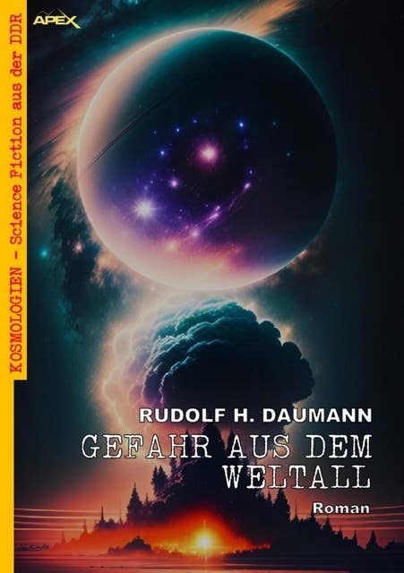 GEFAHR AUS DEM WELTALL: Kosmologien - Science Fiction aus der DDR, Band 16