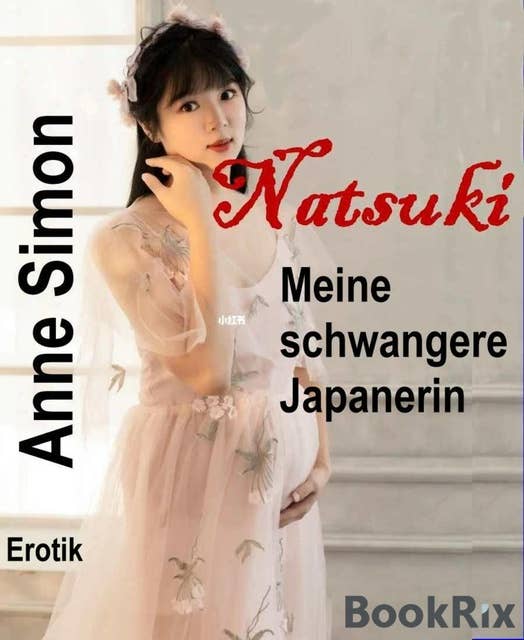 Natsuki: Meine schwangere Japanerin