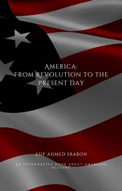 America: From revolution to the present day