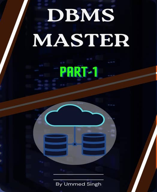 DBMS MASTER: Become Pro in Database Management System