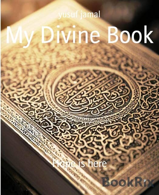 My Divine Book: Hope is here