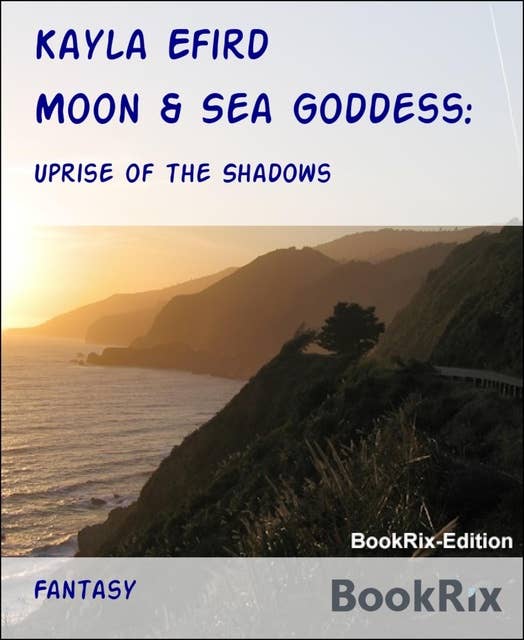 Moon & Sea Goddess:: Uprise of the Shadows