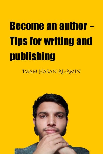 Become an author - Tips for writing and publishing