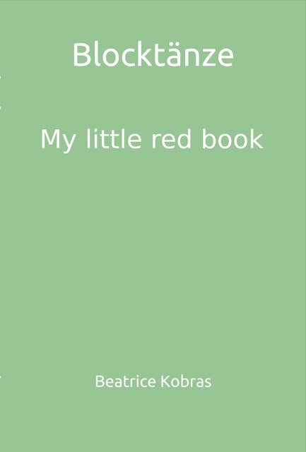 Blocktänze - My little red book