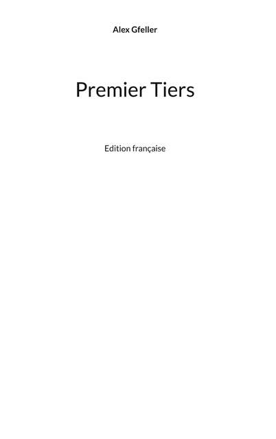 Premier Tiers: Edition française