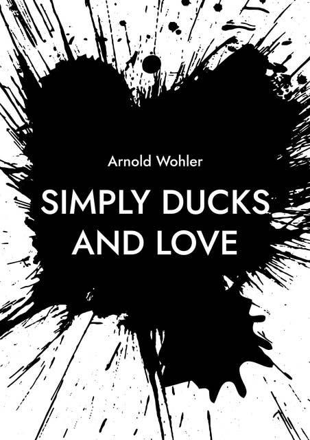 Simply ducks and love: Songs for voice and piano