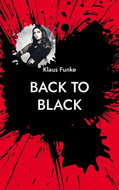 Back to Black: Kriminalroman