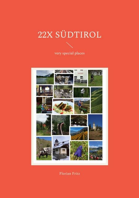 22x Südtirol: very special places
