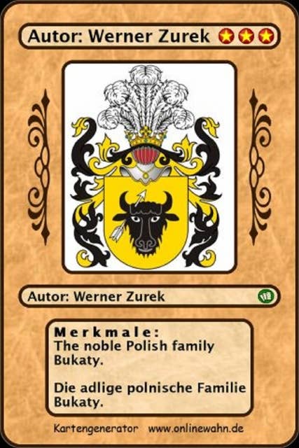 The noble Polish family Bukaty. Die adlige polnische Familie Bukaty.