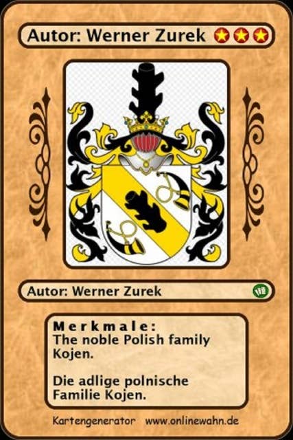 The noble Polish family Kojen. Die adlige polnische Familie Kojen.