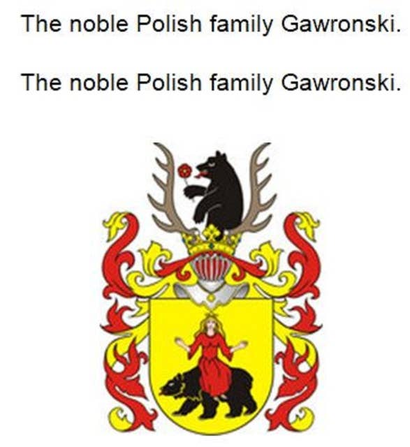 The noble Polish family Gawronski. Die adlige polnische Familie Gawronski.